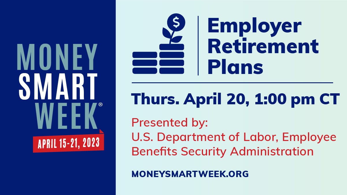 Money Smart Week Employer Retirement Plans